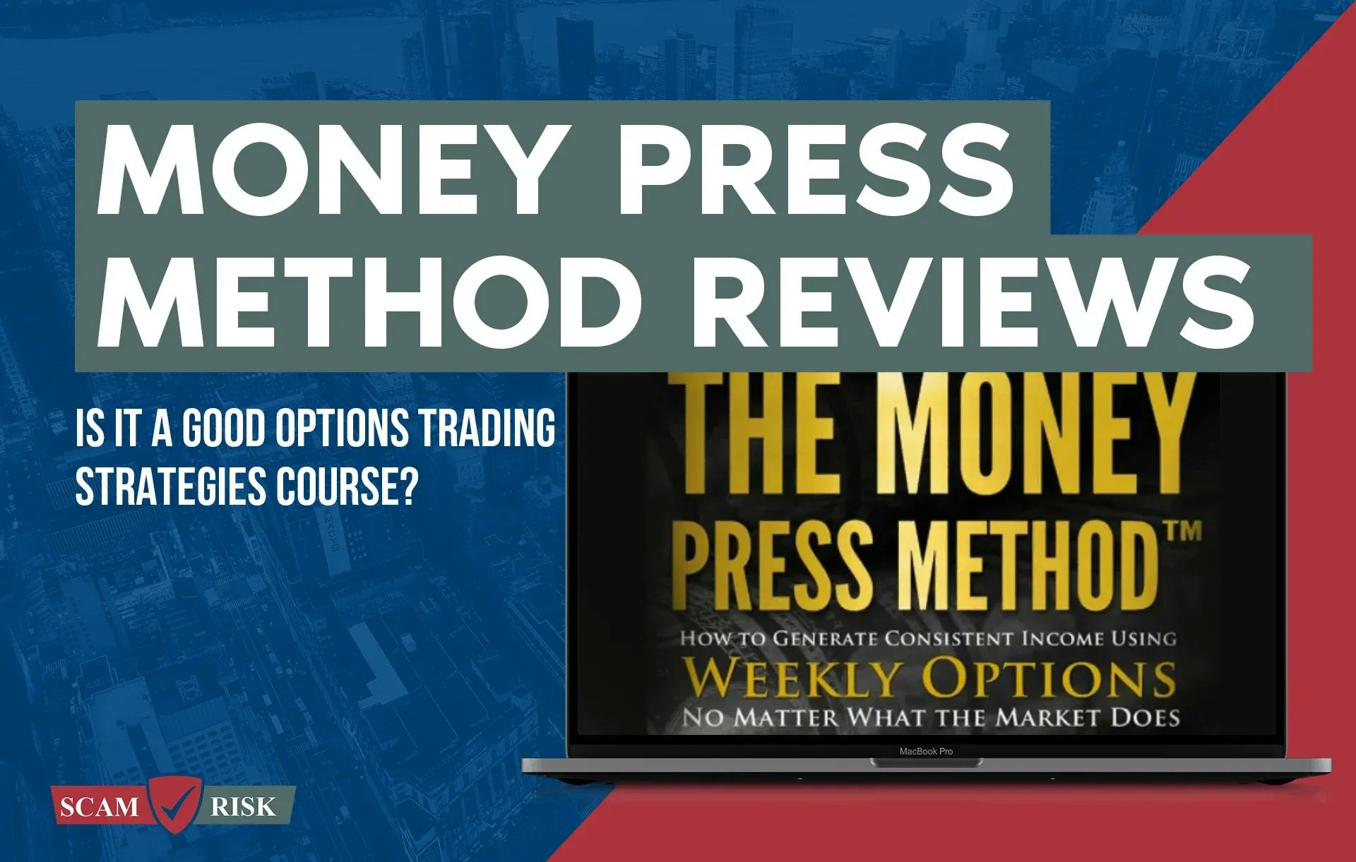 Money Press Method Reviews: Is It Worth It?