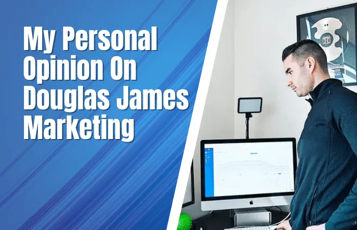 My Personal Opinion On Douglas James Marketing