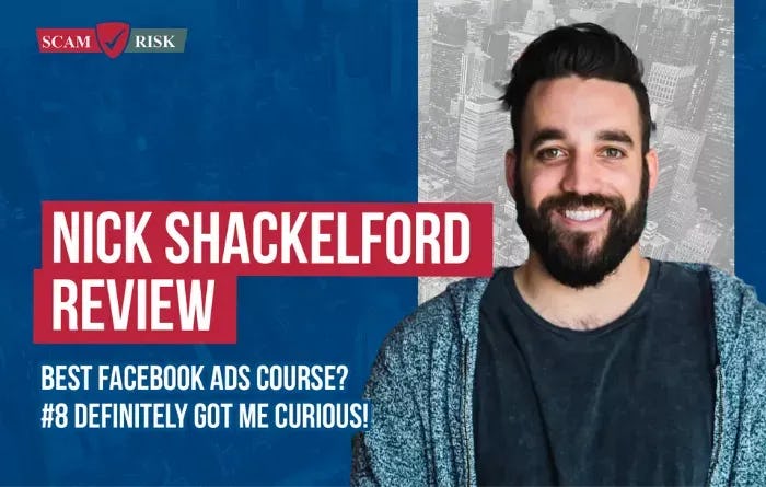 Nick Shackelford Review ([year] Update): Best Facebook Ads Course?