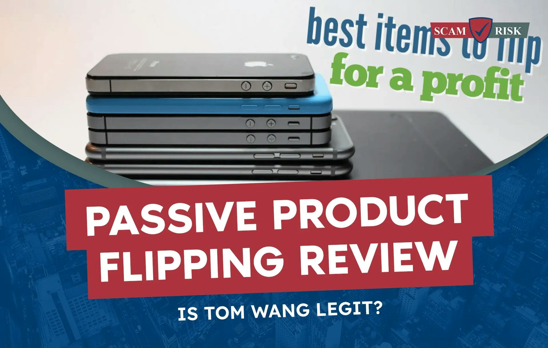 Passive Product Flipping Review ([year] Update): Is Tom Wang Legit?