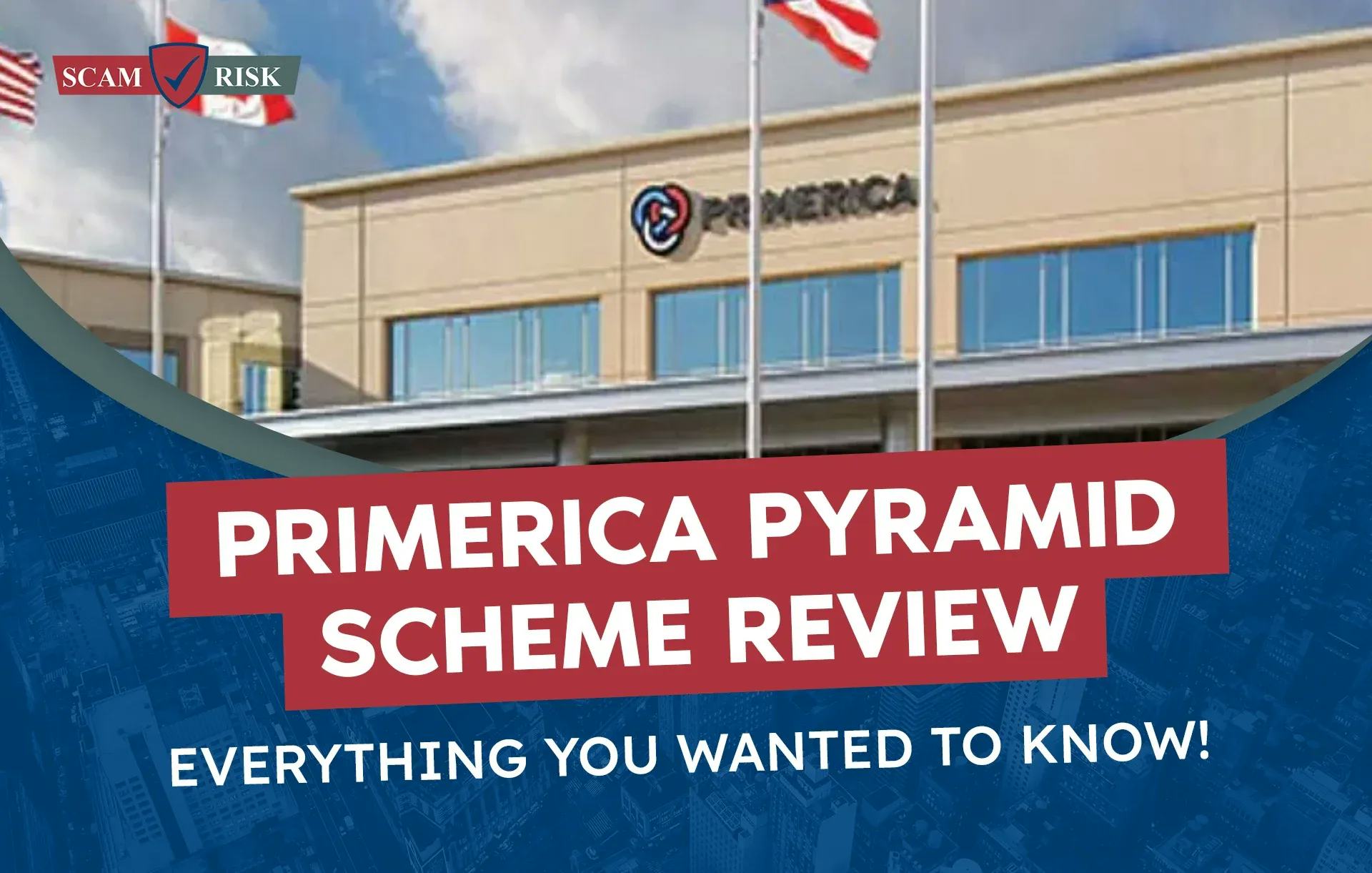 Primerica Pyramid Scheme Review ([year] Update): Everything You Wanted To Know!