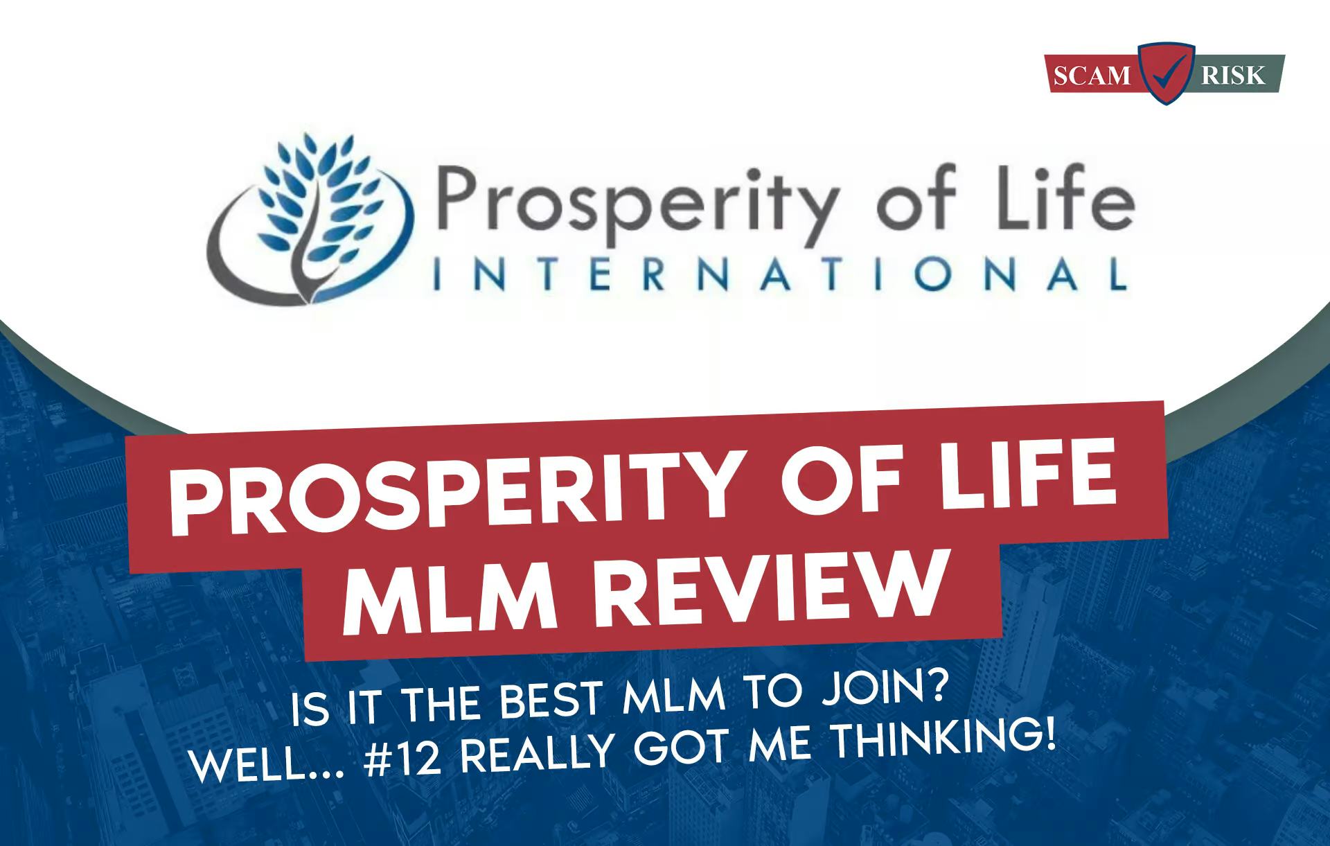 Prosperity of Life Reviews (2023): Best MLM To Join? 