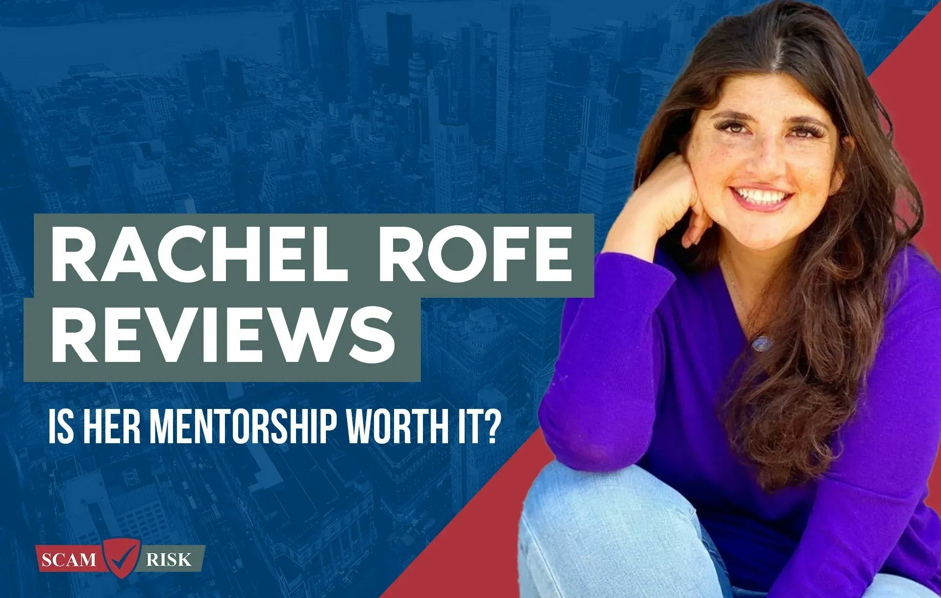 Rachel Rofe Reviews ([year] Update): Is Her Mentorship Worth It?