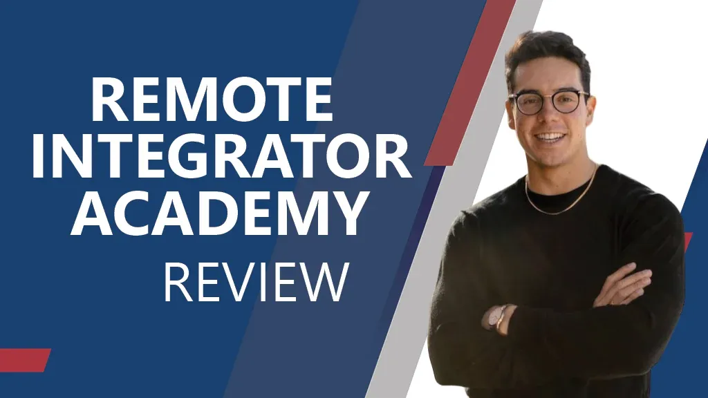 Remote Integrator Review ([year] Update): Best Lead Generation Course?