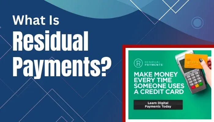 Residual Payments - What Is Residual Payments