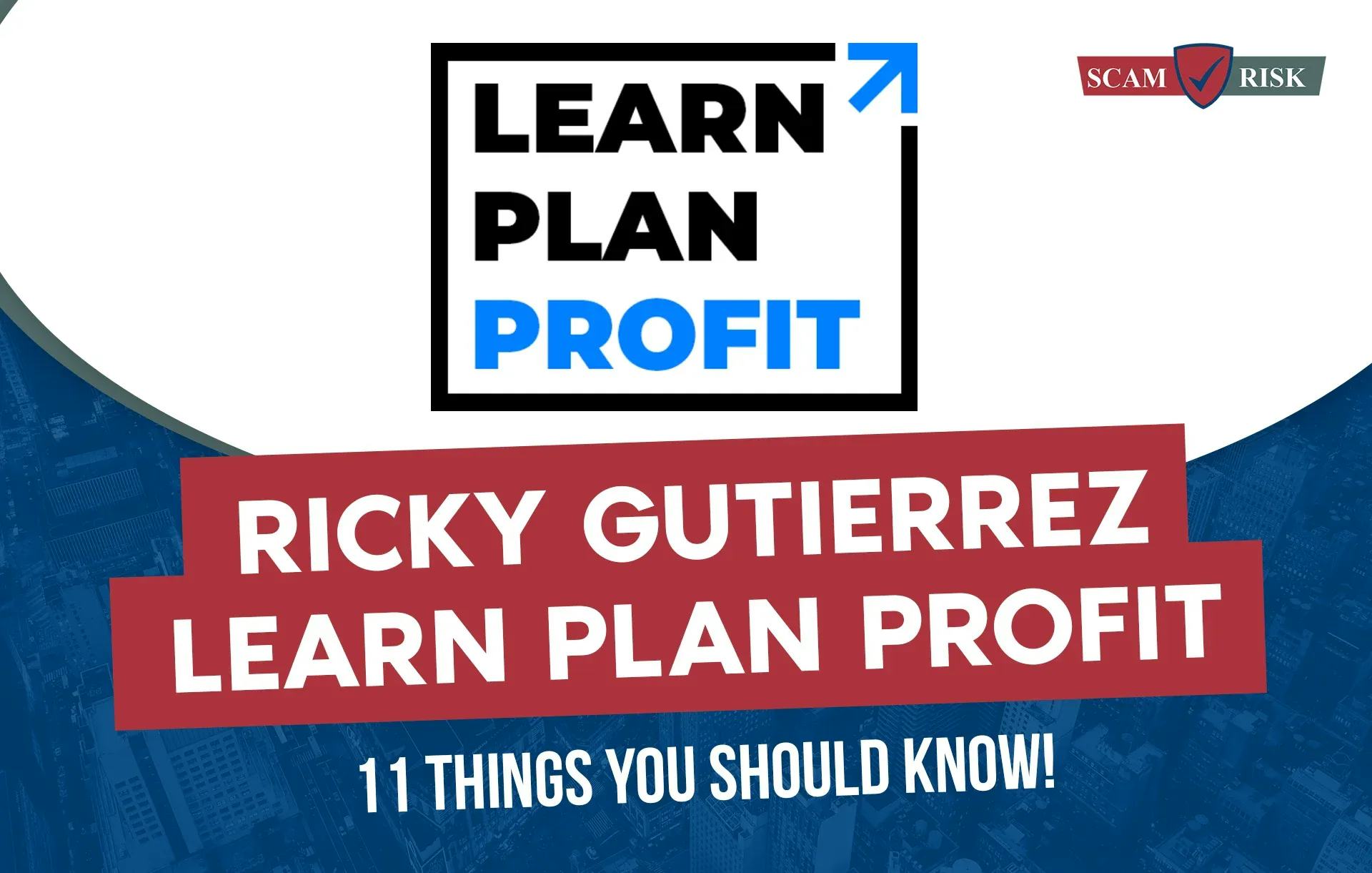 Ricky Gutierrez Learn Plan Profit ([year]): 11 Things You Should Know!