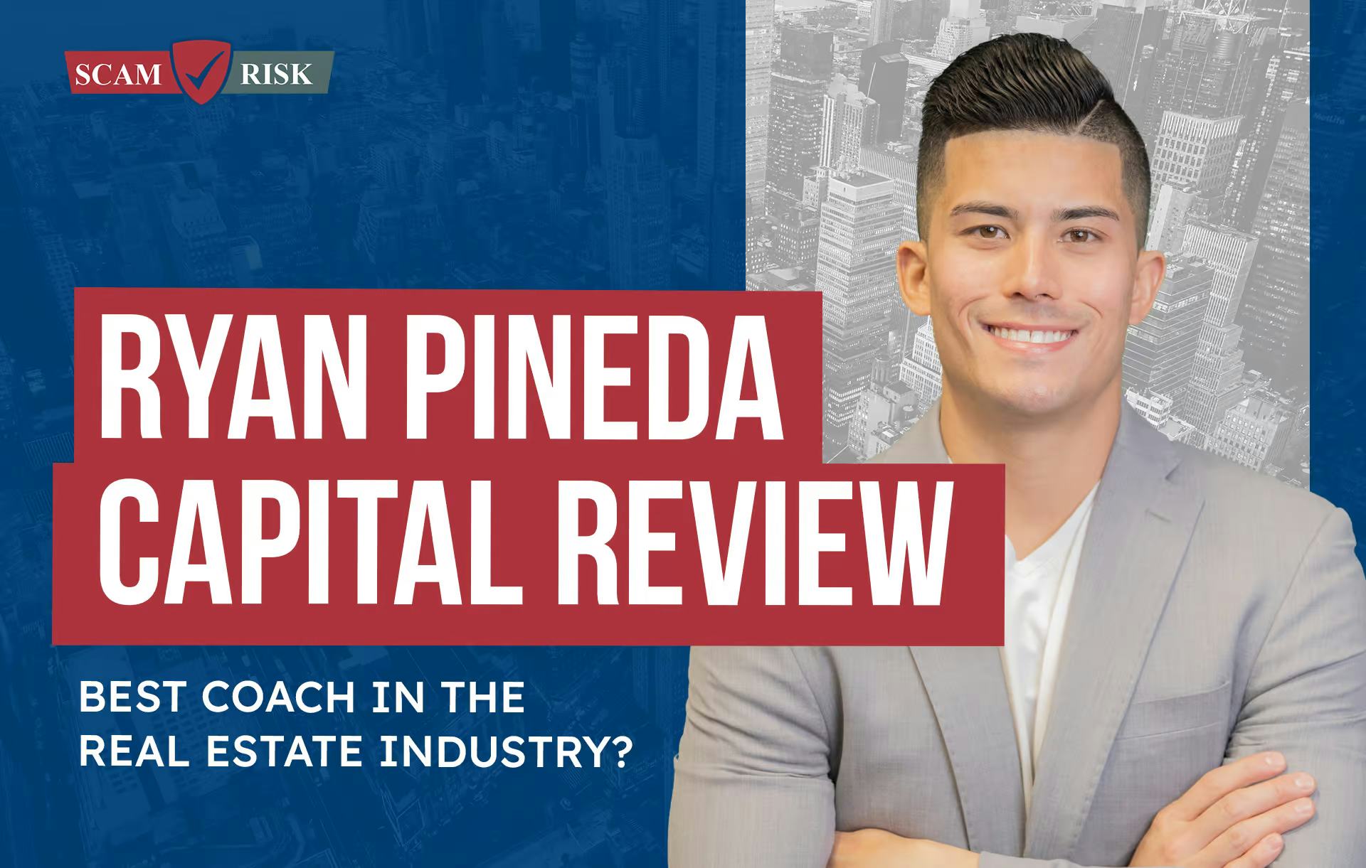 Ryan Pineda Capital Review ([year] Update): Best Coach In The Real Estate Industry?