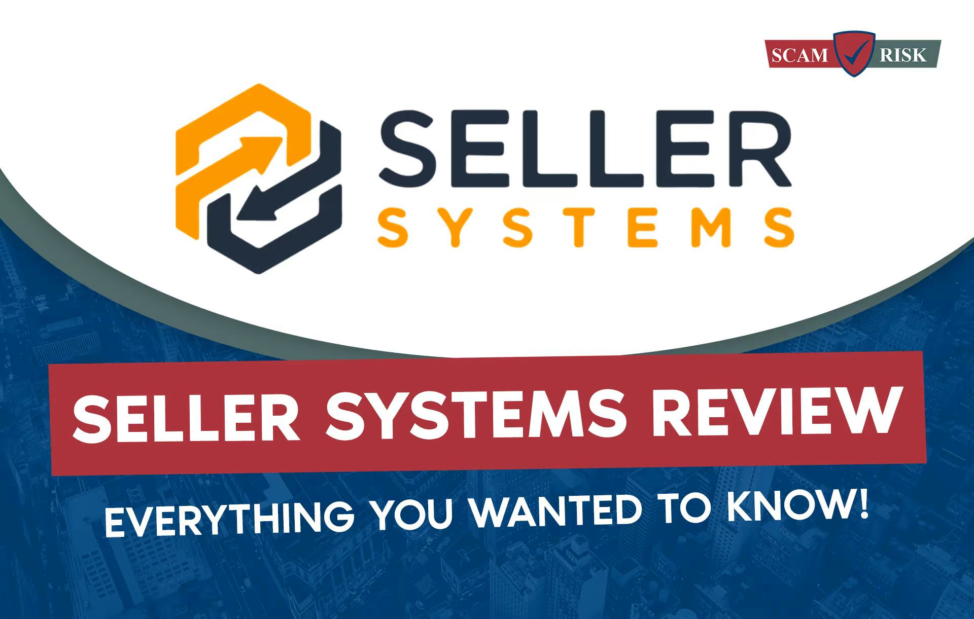 Seller Systems Review ([year] Update): Everything You Wanted To Know!