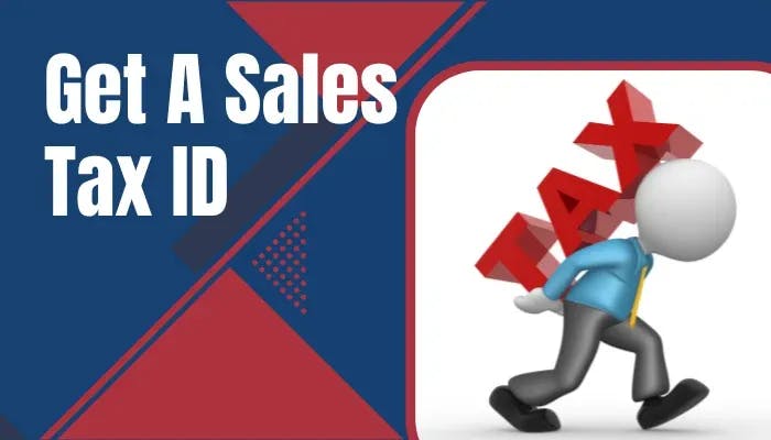 Start A Dropshipping Business Get A Sales Tax ID