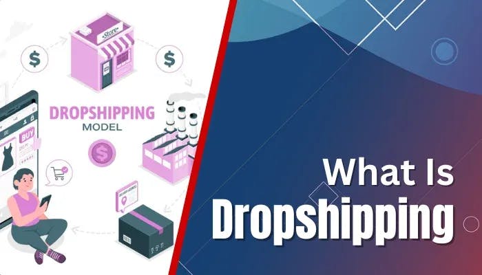 Start A Dropshipping Business What Is Dropshipping