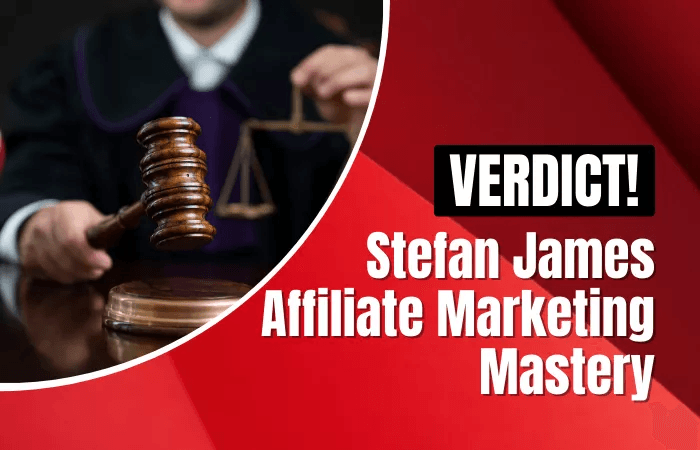Stefan James Affiliate Marketing Mastery Verdict