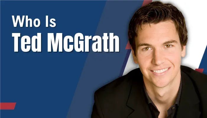Ted McGrath Who Is Ted McGrath