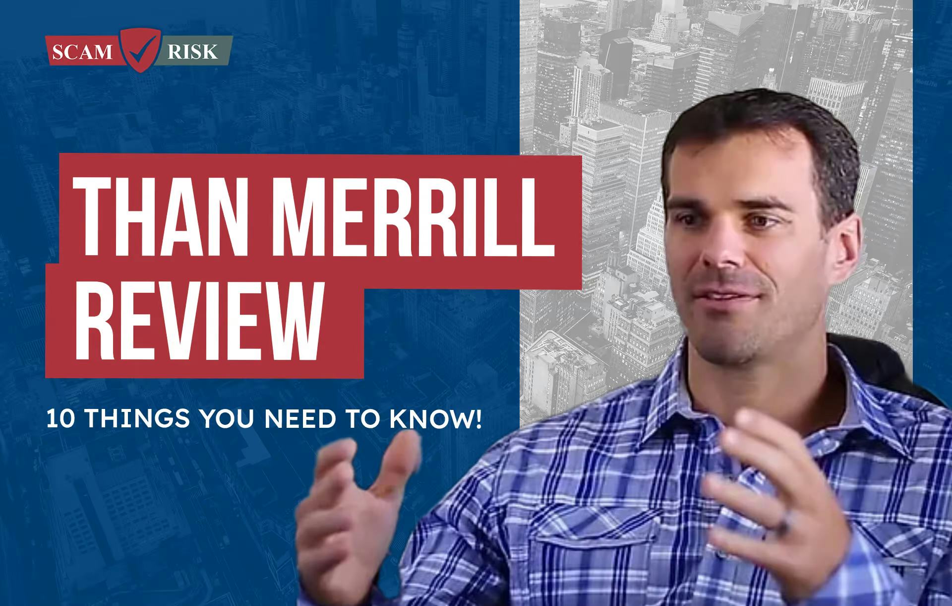 Than Merrill Review (2023 Updated): 10 Things You Need To Know!