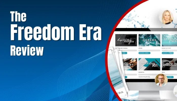 The Freedom Era Reviews (2023): Legit Opportunity Or Attraction Marketing Ploy?