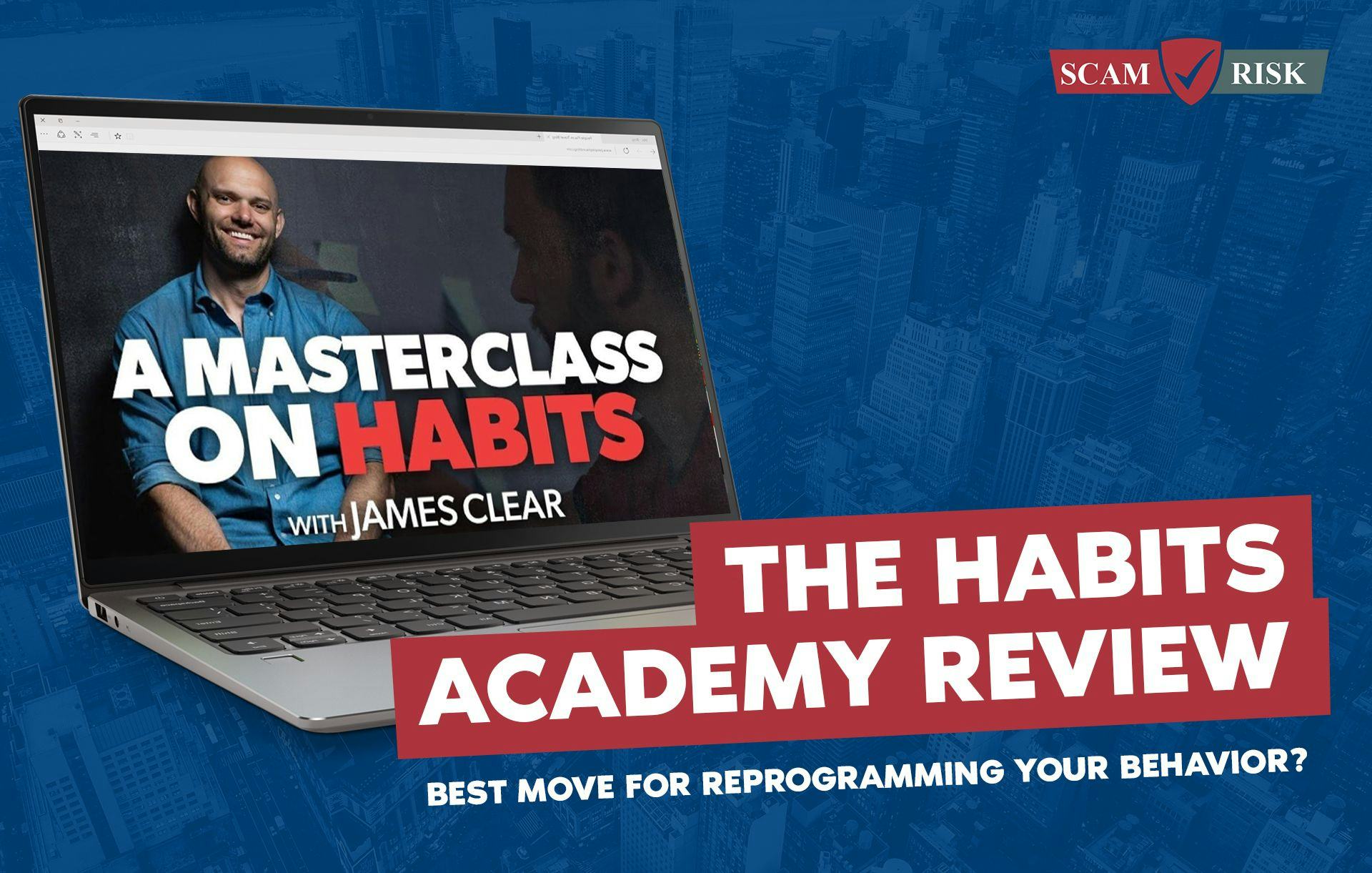 The Habits Academy Review ([year] Update): Best Move For Reprogramming Your Behavior?
