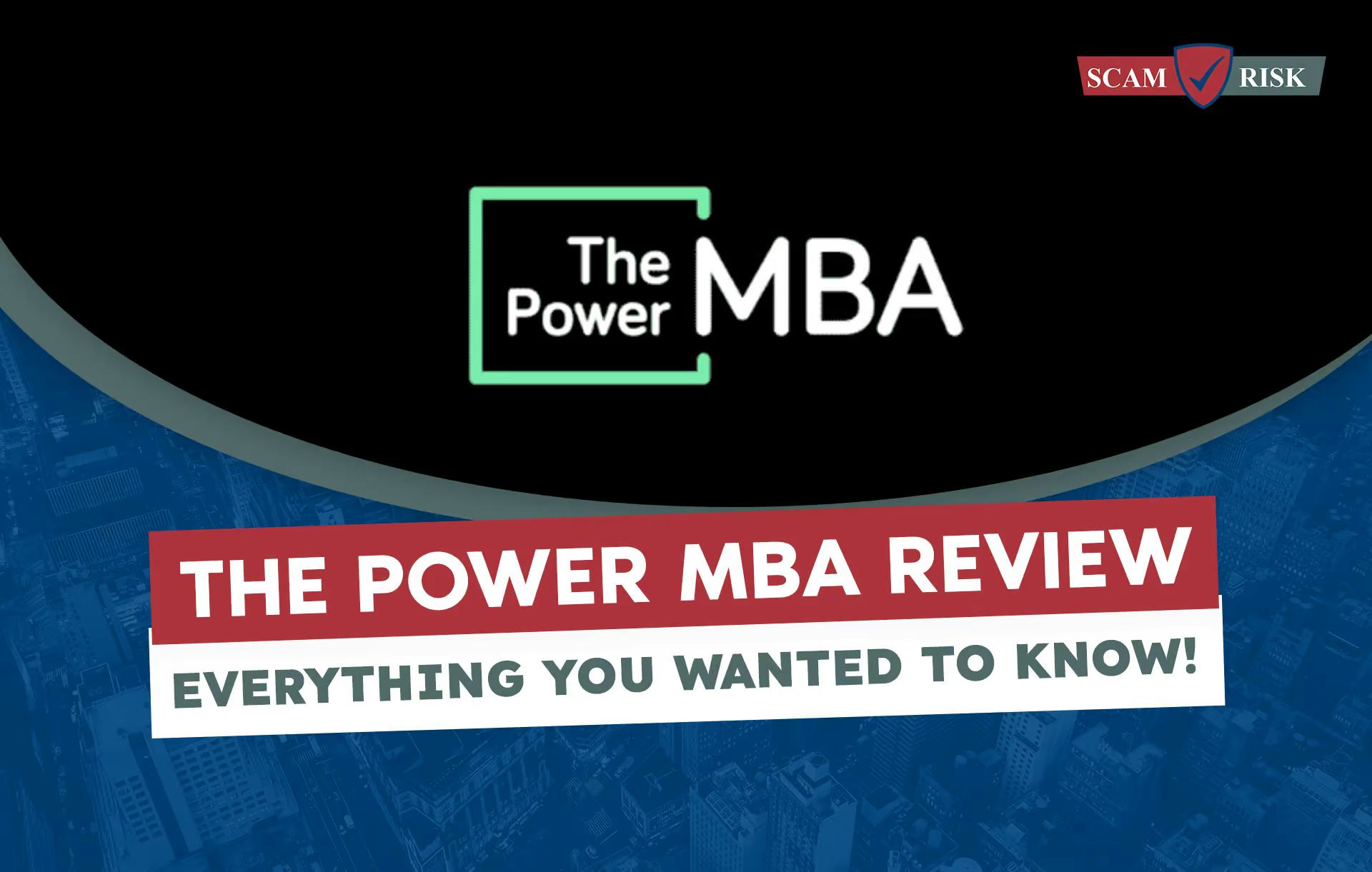 The Power MBA Review ([year] Update): Everything You Need To Know!
