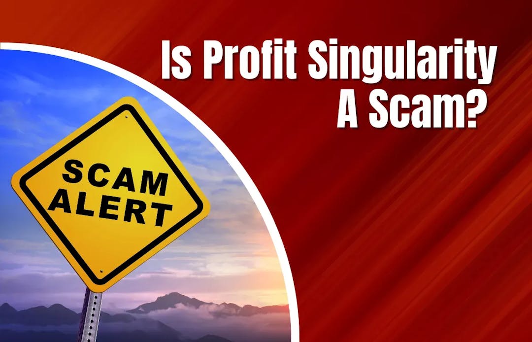 The Profit Singularity Scam Question