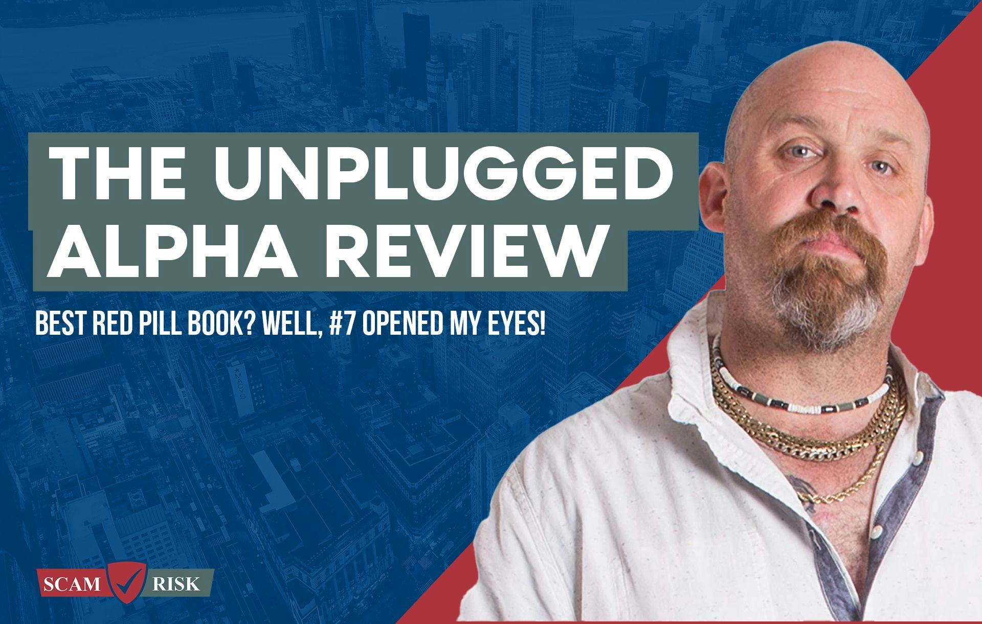 The Unplugged Alpha Review ([year] Update): Best Red Pill Book?