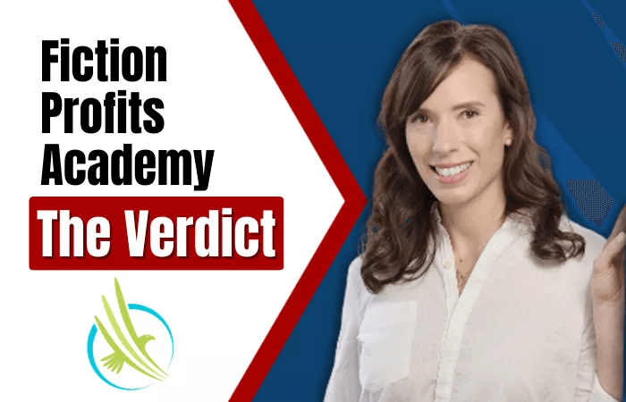 The Verdict On Fiction Profits Academy