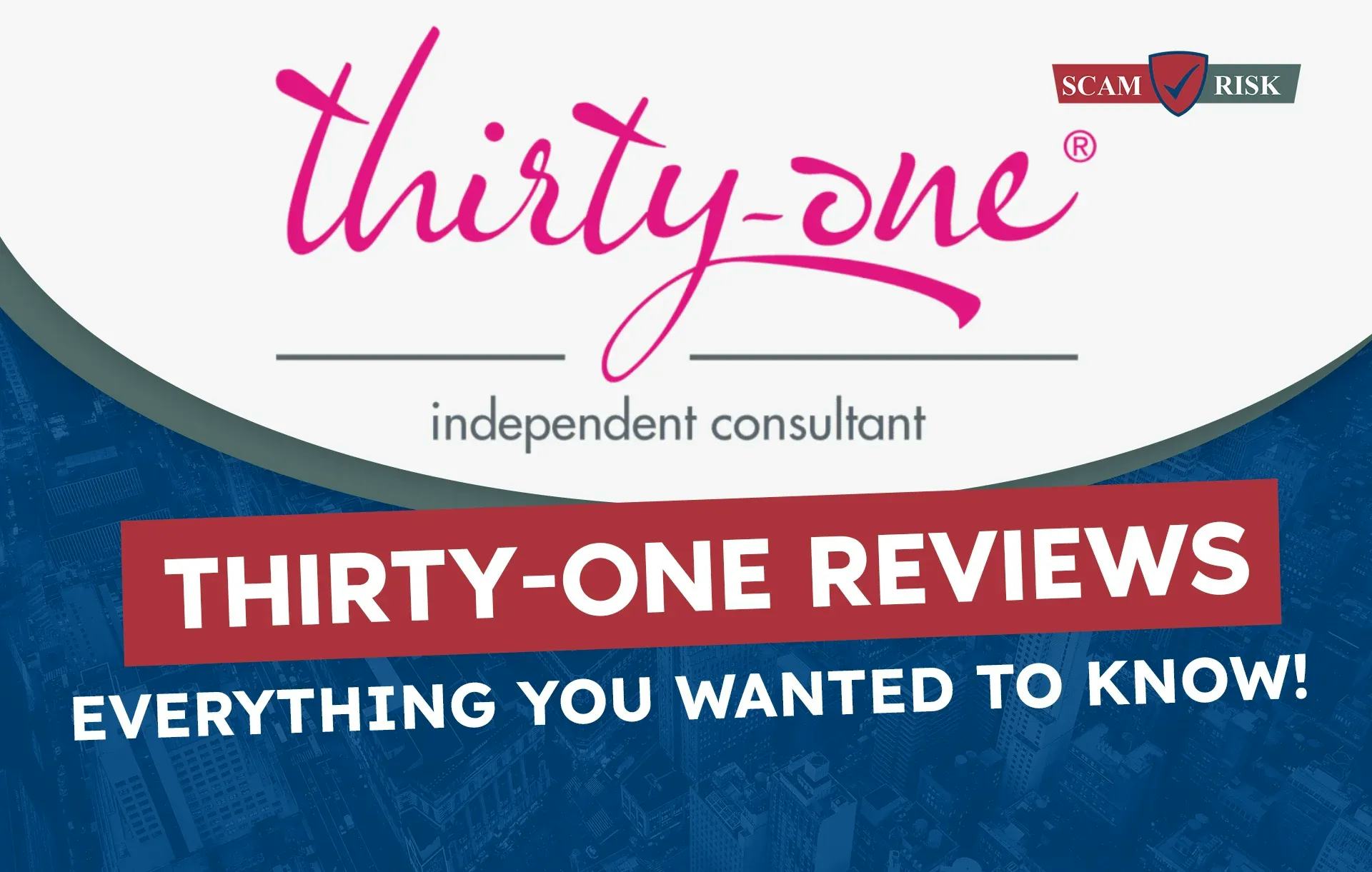 ThirtyOne Reviews (2023): Everything You Wanted To Know!