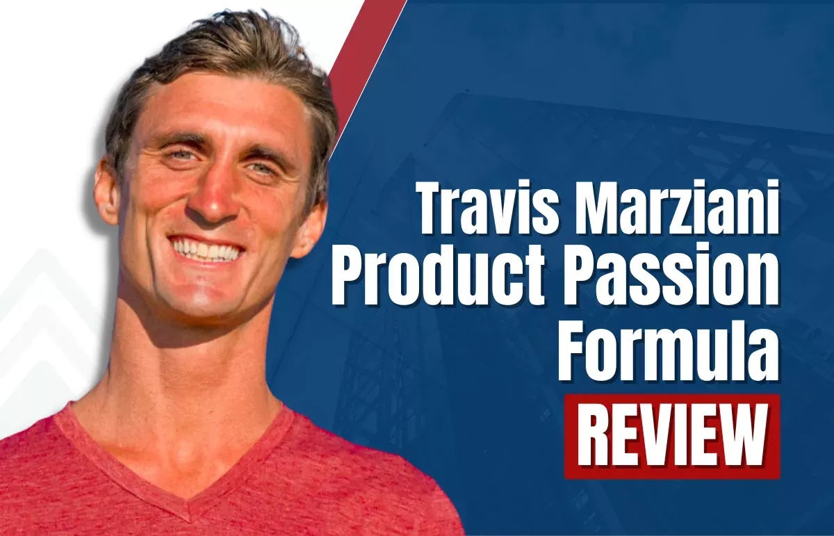 Passion Product Formula Review (Updated [year]): Is Travis Marziani's Course Legit?