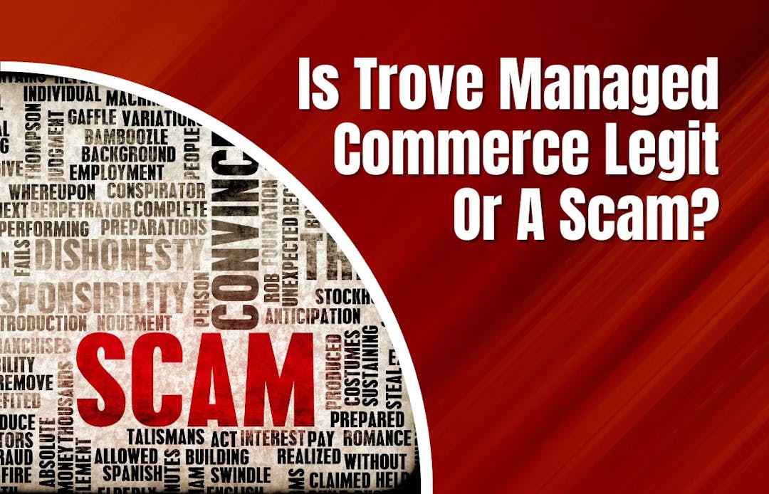 Trove Managed Commerce Scam