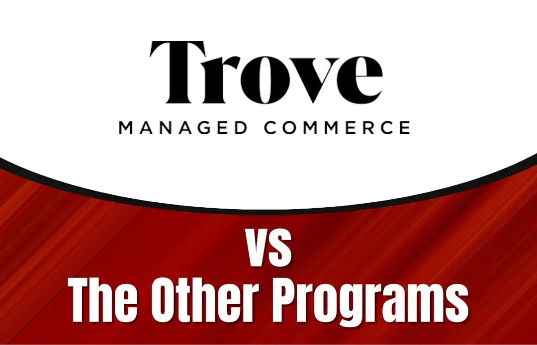 Trove Managed Commerce vs Other Programs