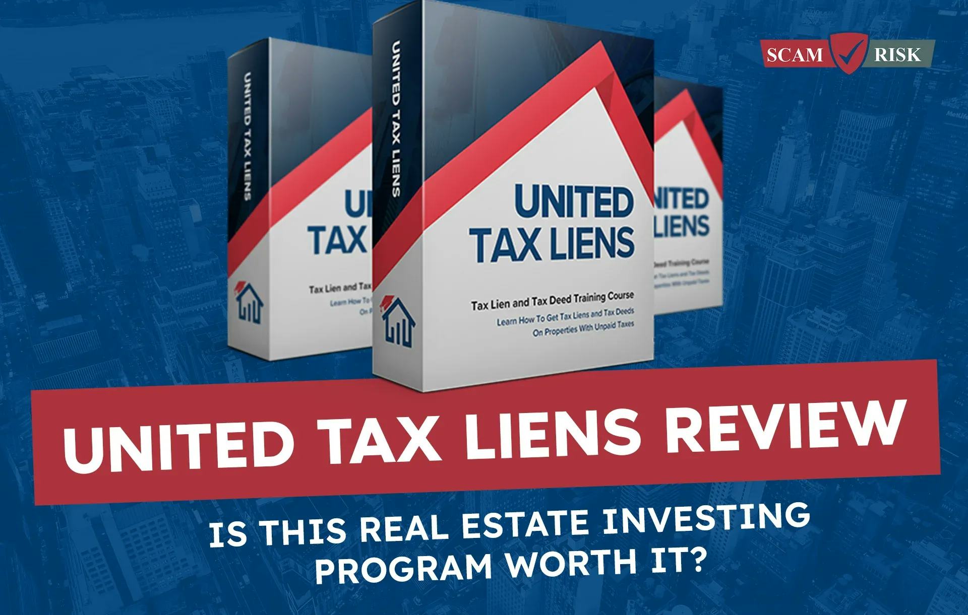 United Tax Liens Review ([year] Update): Is This Real Estate Investing Program Worth It?