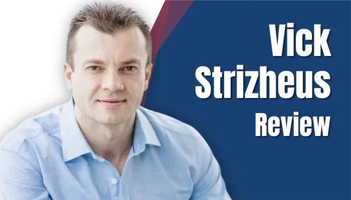 Vick Strizheus Review ([year] Update): Best Affiliate Marketing Coach?