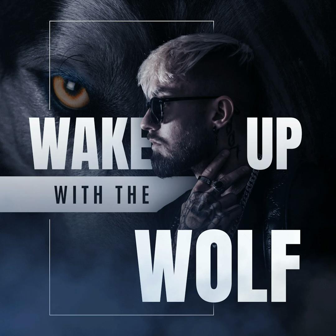 Wake Up With The Wolf