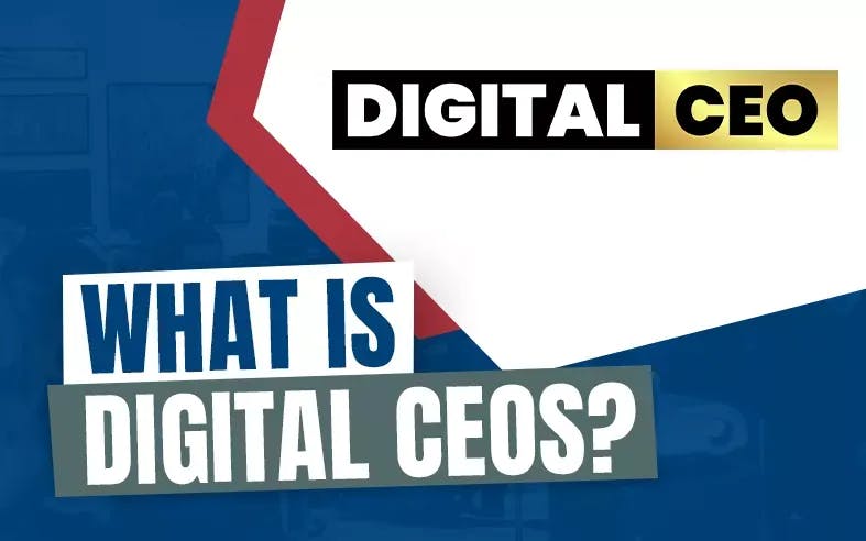 What Is Digital CEOs.webp