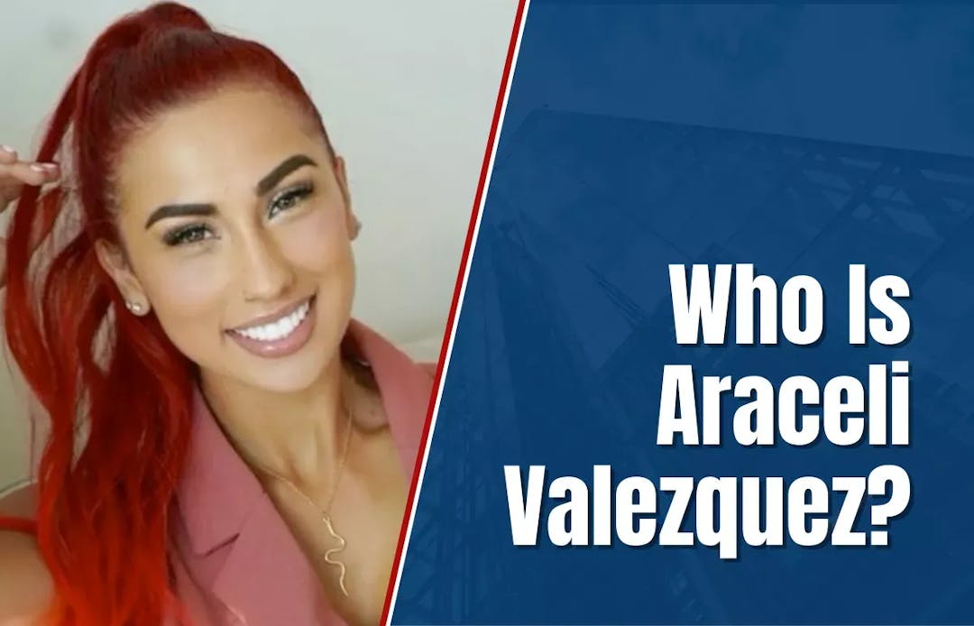 Who Is Araceli Valezquez
