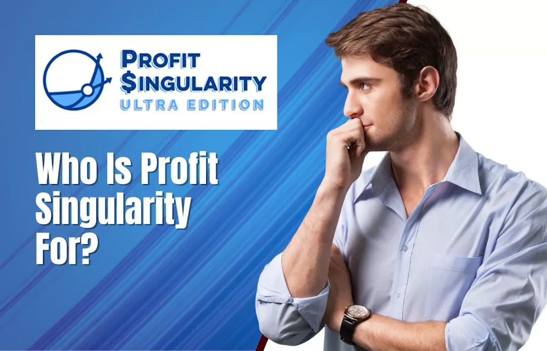 Who Is Profit Singularity Ultra Edition Review For