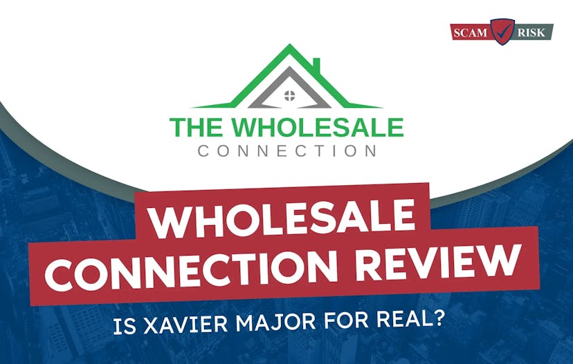 Wholesale Connection Review ([year] Update): Is Xavier Major For Real?