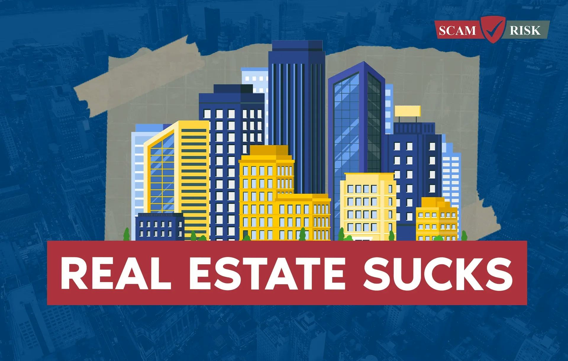 Why Real Estate Sucks!