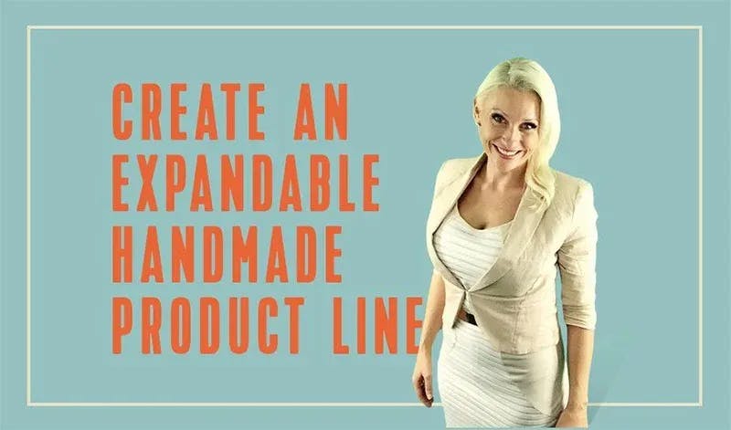 Create an expandable handmade product line