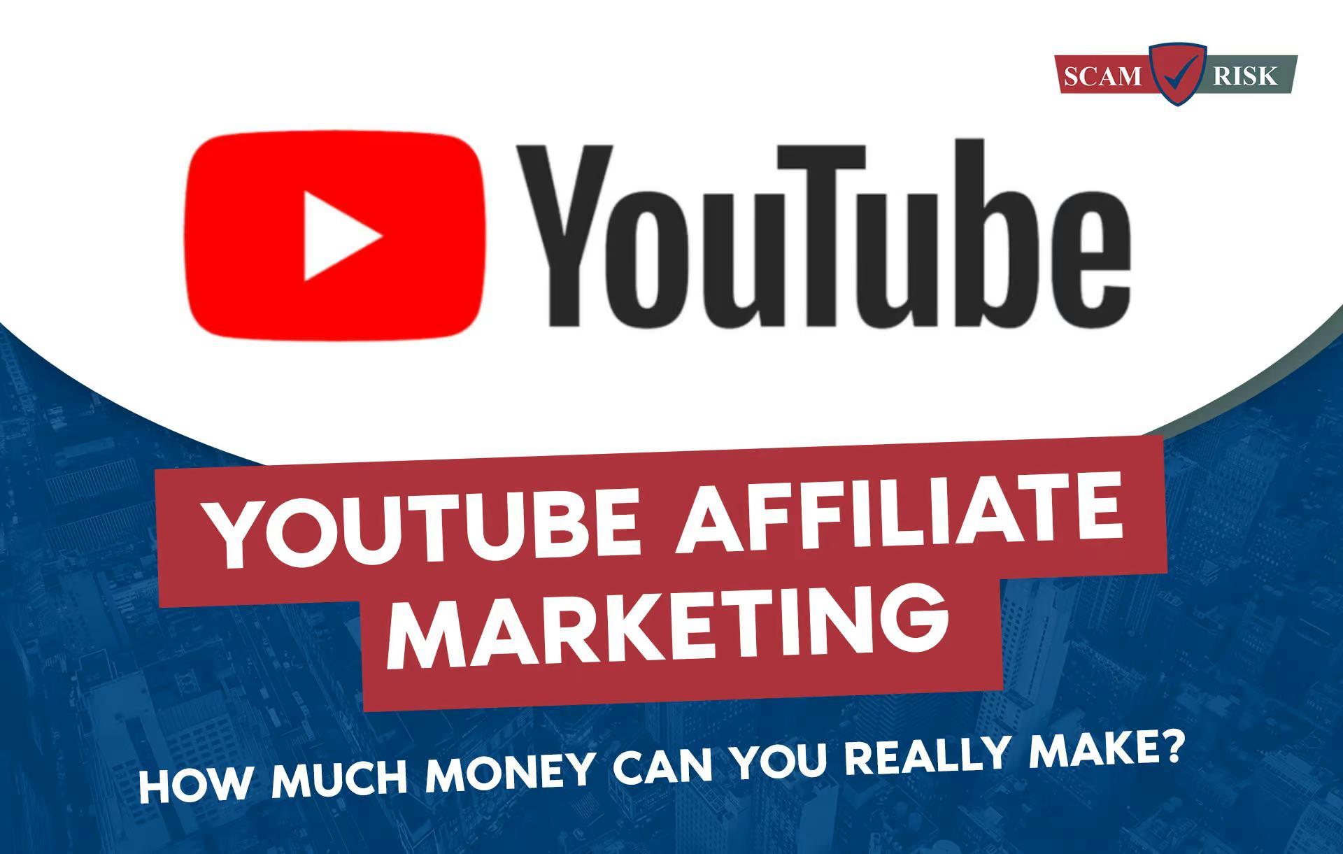 Youtube Affiliate Marketing ([year]): How Much Money Can You Really Make?