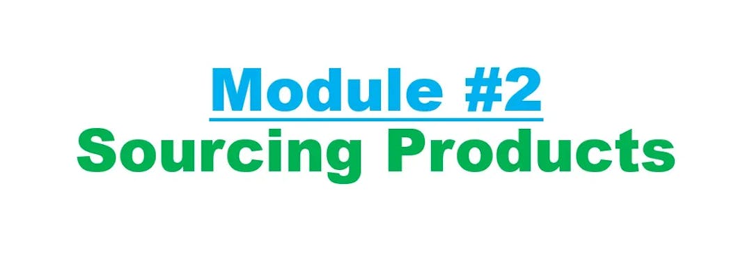 Module 2 sourcing products