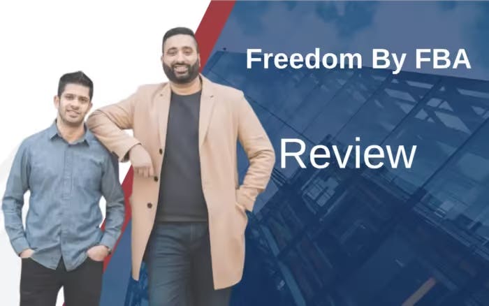 Freedom By FBA Review (Updated [year]): Are Ravi and Sajid The Best Amazon Coaches?