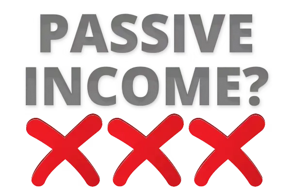 not passive income