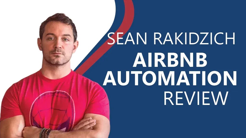 Sean Rakidzich Review ([year] Update): Is He The Best AirBnB Coach?