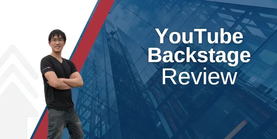 YouTube Backstage Review (Updated [year]): Is Patrick Shyu The Best YouTube Automation Guru?