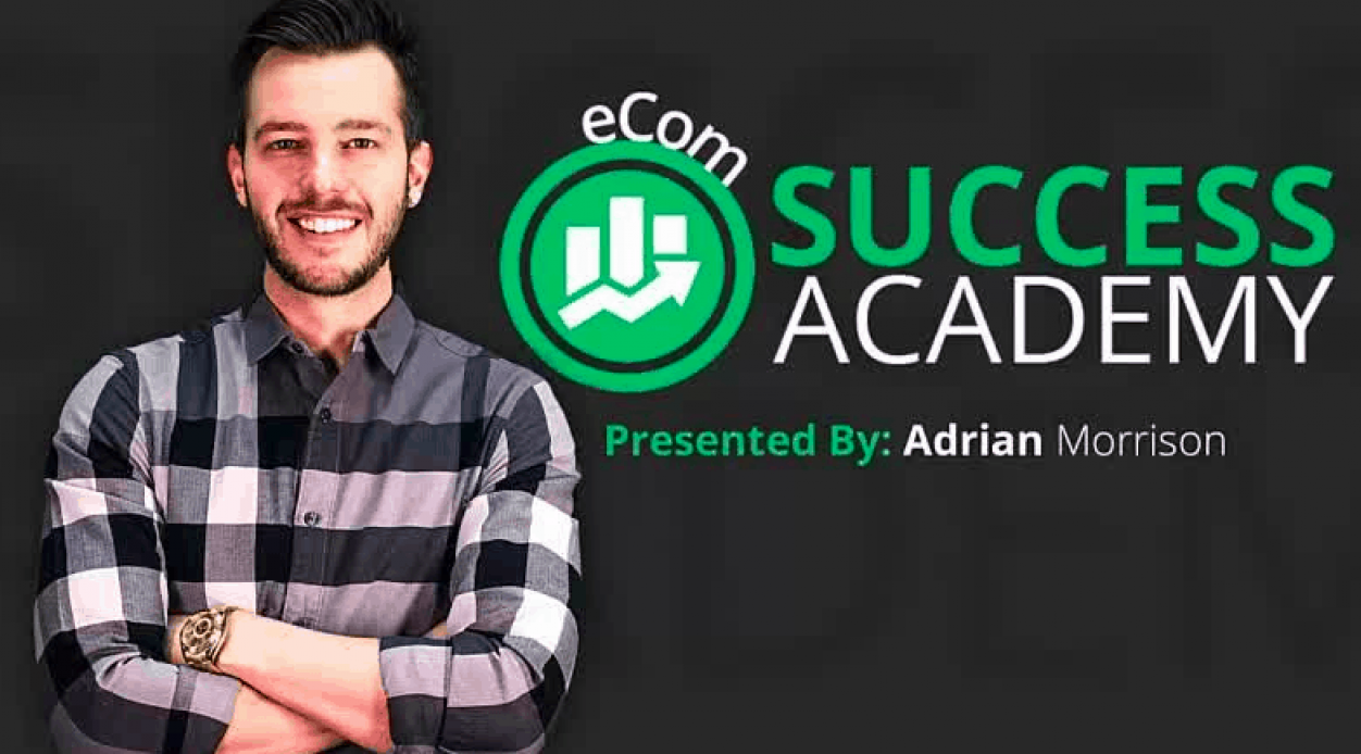 Adrian Morrison eCom Success Academy Review 2021 - Scam?